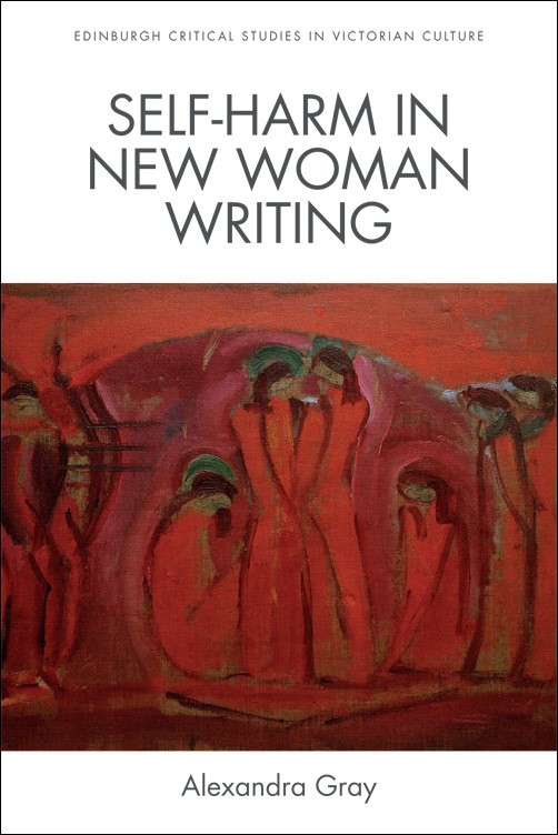 Cover of Self-Harm in New Woman Writing