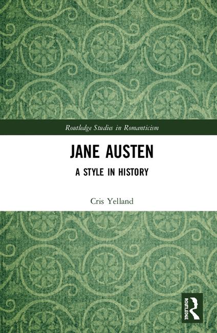 Cover of Jane Austen: A Style in History.